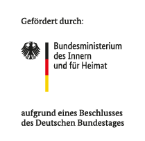 Logo gefördert durch das Bundesministerium des Inneren und für Heimat aufgrund eines Beschlusses des Deutschen Bundestages