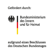 Logo gefördert durch das Bundesministerium des Inneren, für Bau und Heimat aufgrund eines Beschlusses des Deutschen Bundestages